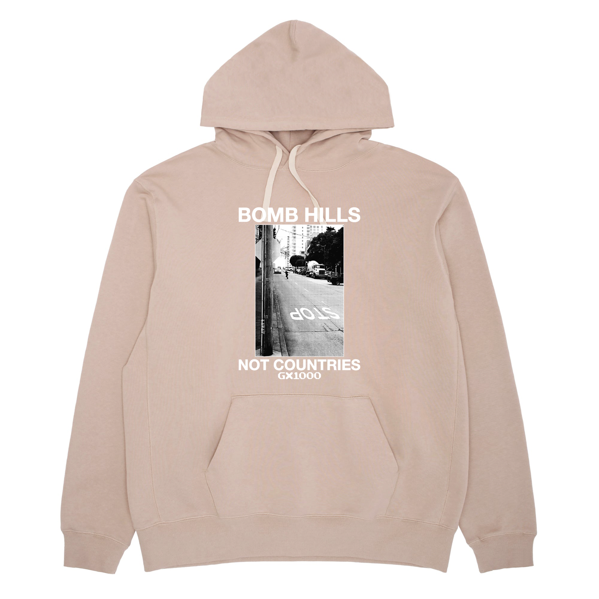 GX1000 Bomb Hills Not Countries Hoodie Sand W / White Font - ARROW & BEAST