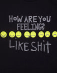 Fucking Awesome How Are You Feeling Tee Black - ARROW & BEAST