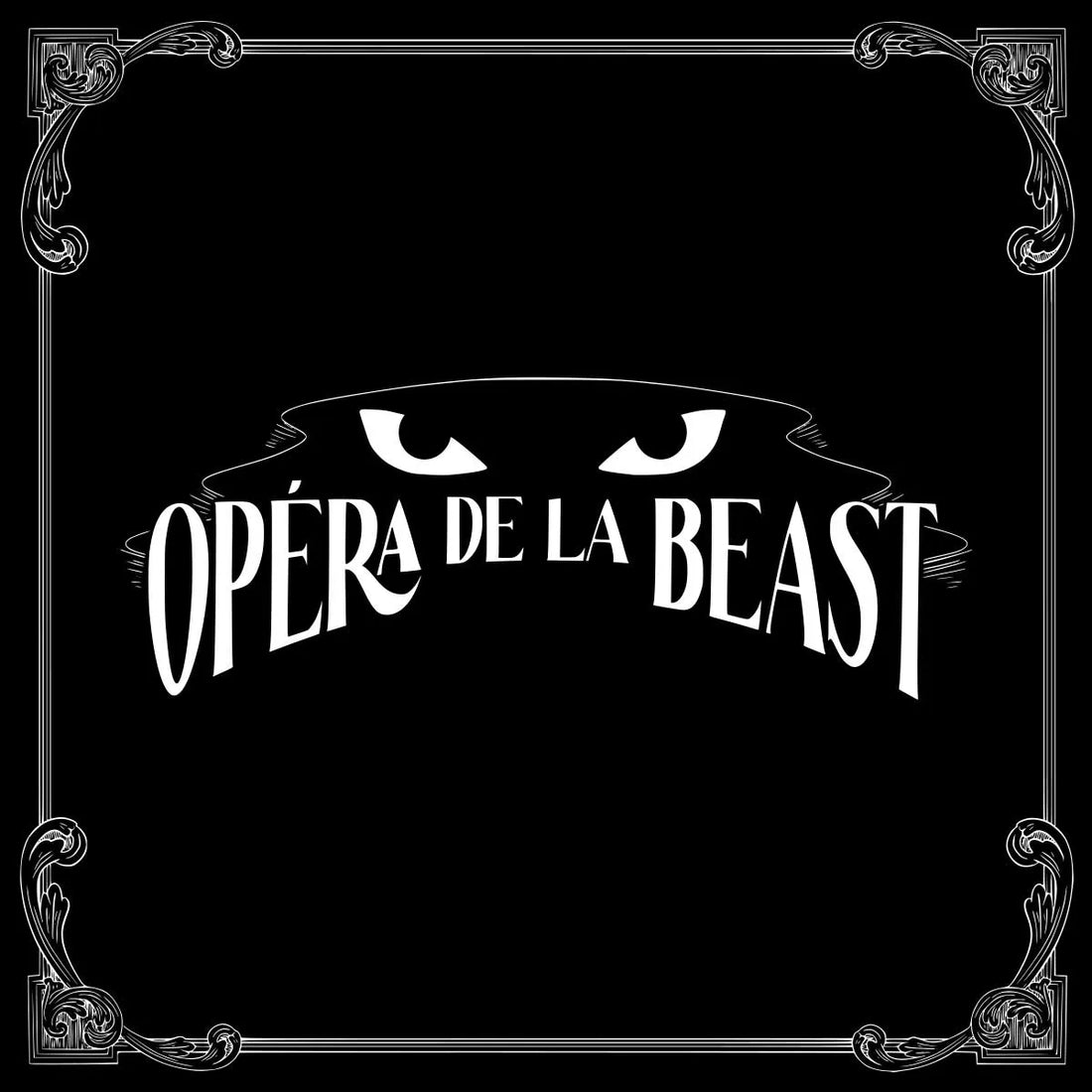 OPÉRA DE LA BEAST - ARROW & BEAST