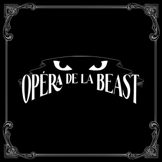 OPÉRA DE LA BEAST - ARROW & BEAST
