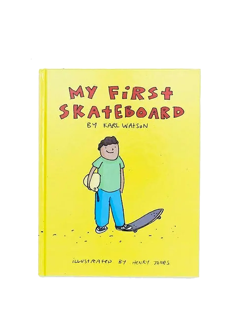 My First Skateboard - My First Skateboard English Version - ARROW & BEAST