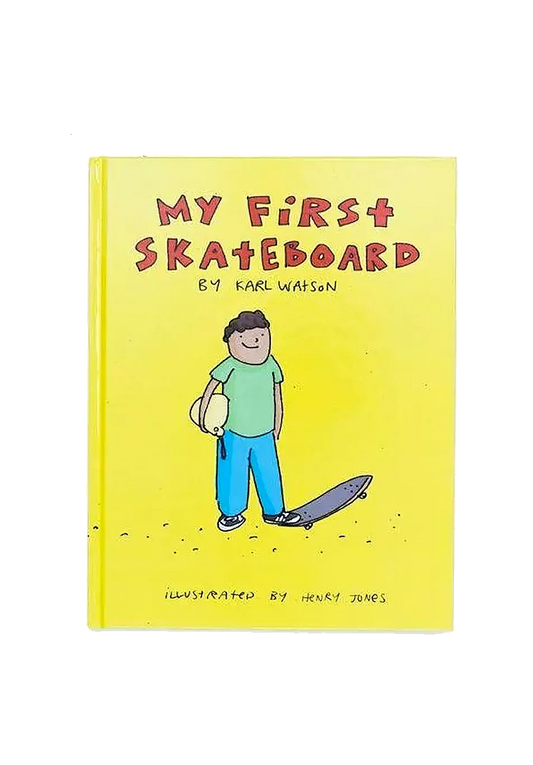 My First Skateboard - My First Skateboard English Version - ARROW & BEAST