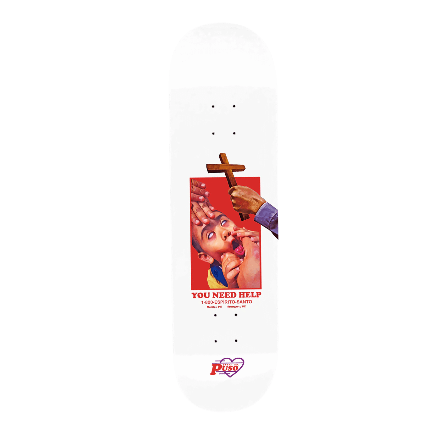 Puso Skate Co. You Need Help Deck White