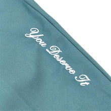 Load image into Gallery viewer, Alltimers - You Deserve It Embroidered Dickies - Lincoln Green

