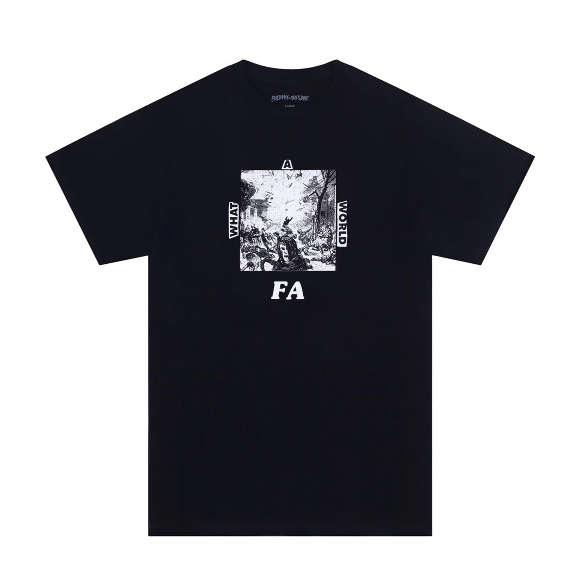 Fucking Awesome What A World Tee Black