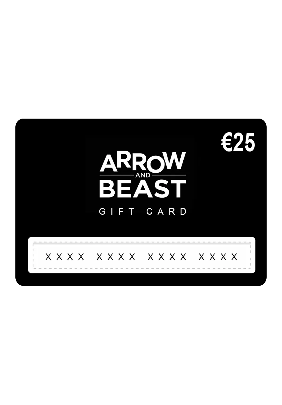 ARROW & BEAST Gift Card 25€ ONLINE + STUTTGART - ARROW & BEAST