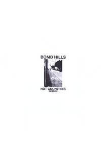 GX1000 Bomb Hills Not Countries Tee White